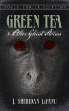 Green Tea And Other Ghost Stories
