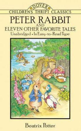 Peter Rabbit And Eleven Other Favorite Tales by Beatrix Potter & Pat Ronson Stewart