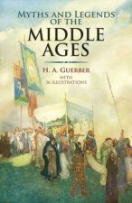 Myths and Legends of the Middle Ages