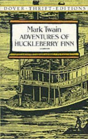 Adventures Of Huckleberry Finn by Mark Twain
