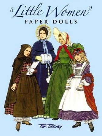 Little Women Paper Dolls by TOM TIERNEY