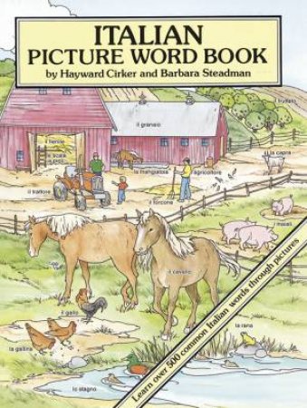 Italian Picture Word Book by Hayward Cirker & Barbara Steadman
