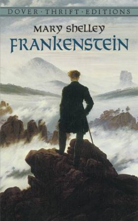 Frankenstein by Mary Wollstonecraft Shelley