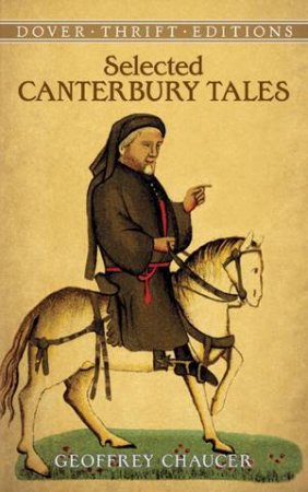 Selected Canterbury Tales by Geoffrey Chaucer