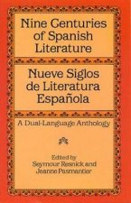 Nine Centuries of Spanish Literature DualLanguage