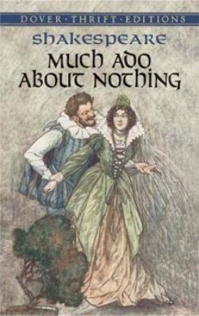 Much Ado About Nothing by William Shakespeare