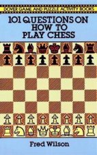 101 Questions On How To Play Chess