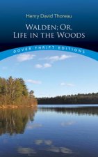 Walden Or Life In The Woods