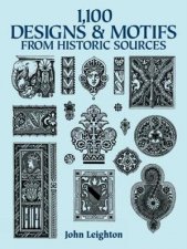 1100 Designs and Motifs from Historic Sources