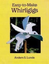 EasyToMake Whirligigs