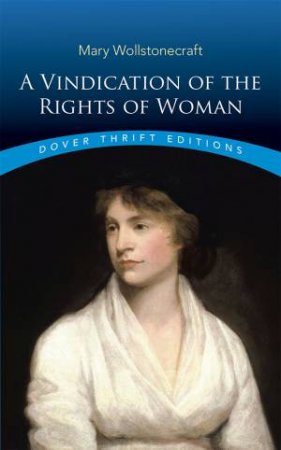 Vindication of the Rights of Woman by MARY WOLLSTONECRAFT