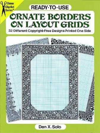 Ready-to-Use Ornate Borders on Layout Grids by DAN X. SOLO