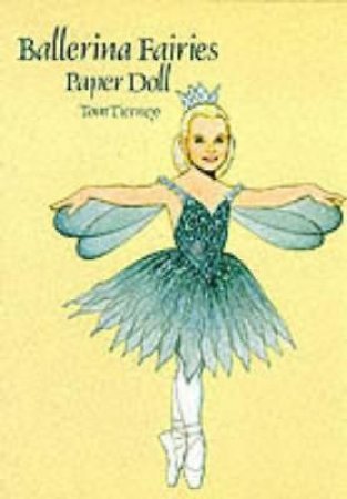 Ballerina Fairies Paper Doll by Tom Tierney