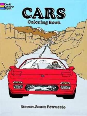 Cars Coloring Book by STEVEN JAMES PETRUCCIO