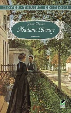 Madame Bovary by Gustave Flaubert