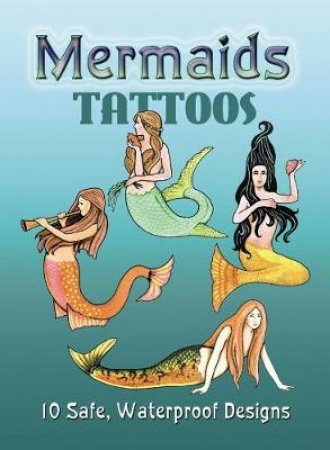 Mermaids Tattoos by RUTH SOFFER