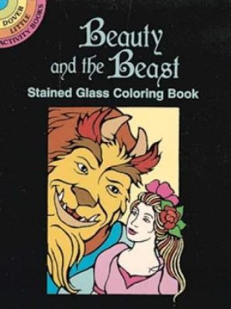 Beauty and the Beast Stained Glass Coloring Book by MARTY NOBLE