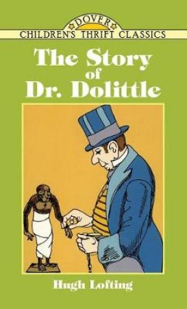 The Story Of Doctor Dolittle by Hugh Lofting