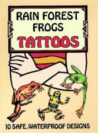 Rain Forest Frogs Tattoos by STEVEN JAMES PETRUCCIO