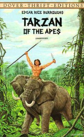 Tarzan of the Apes by EDGAR RICE BURROUGHS