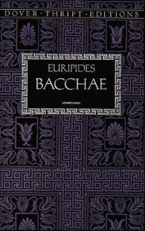 Bacchae by Euripides