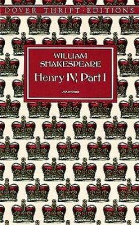 Henry IV, Part I by William Shakespeare