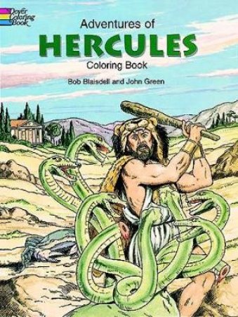 Adventures of Hercules Coloring Book by BOB BLAISDELL