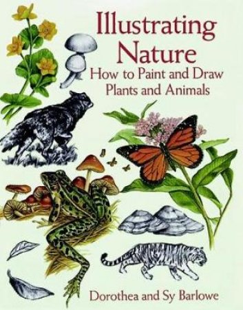 Illustrating Nature by DOROTHEA BARLOWE