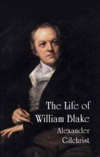 The Life Of William Blake