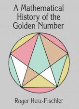 Mathematical History of the Golden Number