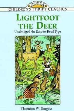 Lightfoot The Deer by Thornton W. Burgess