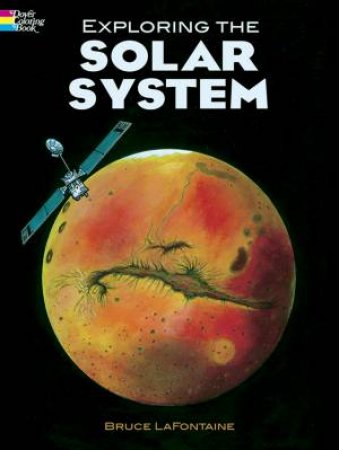 Exploring the Solar System by BRUCE LAFONTAINE