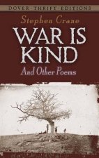 War Is Kind And Other Poems