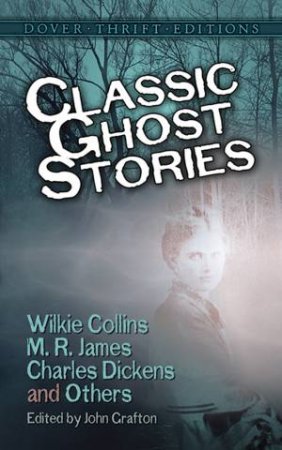 Classic Ghost Stories by John Grafton