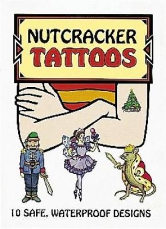 Nutcracker Tattoos by MARTY NOBLE