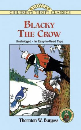 Blacky The Crow by Thornton W. Burgess