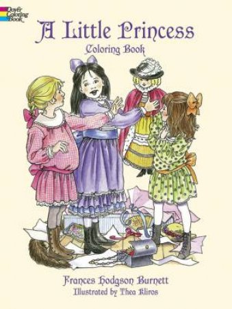 Little Princess Coloring Book by FRANCES HODGSON BURNETT