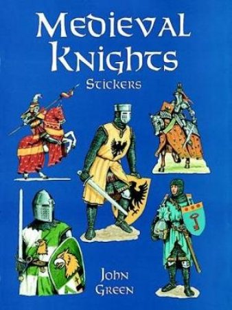 Medieval Knights Stickers by JOHN GREEN