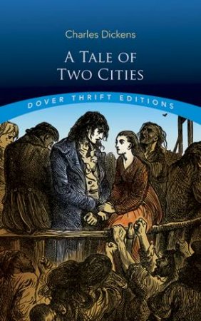 A Tale Of Two Cities by Charles Dickens