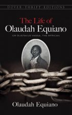 The Life Of Olaudah Equiano Or Gustavus Vassa The African