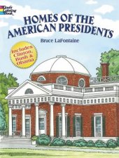 Homes of the American Presidents Coloring Book