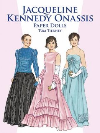 Jacqueline Kennedy Onassis Paper Dolls by TOM TIERNEY