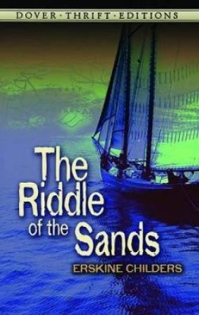 Riddle of the Sands by ERSKINE CHILDERS