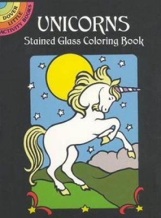 Unicorns Stained Glass Coloring Book by MARTY NOBLE
