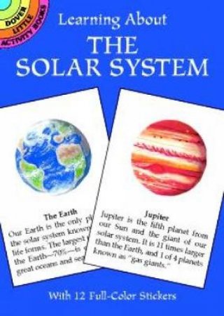 Learning About the Solar System by BRUCE LAFONTAINE