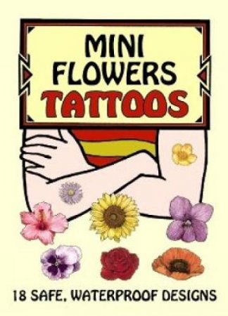 Mini Flowers Tattoos by RUTH SOFFER