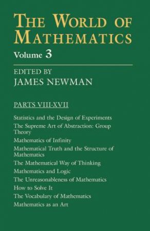 World of Mathematics, Vol. 3 by JAMES R. NEWMAN