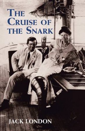 Cruise Of The Snark by Jack London