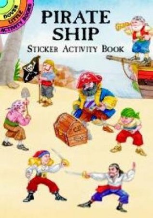 Pirate Ship Sticker Activity Book by STEVEN JAMES PETRUCCIO