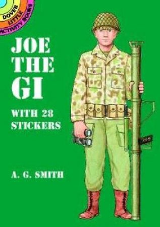 Joe the GI by A. G. SMITH